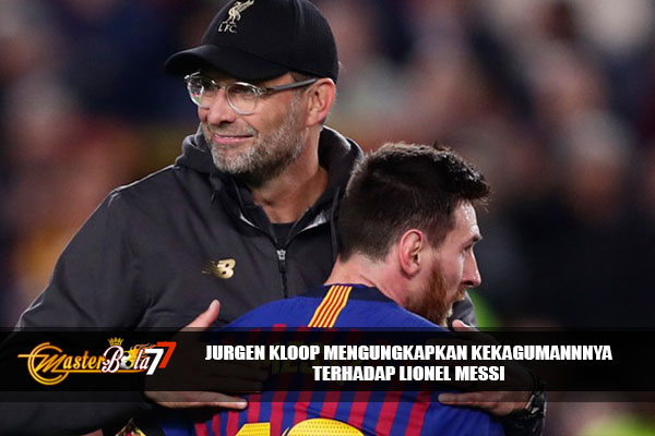 Kloop Pasrah Dan Mengakui Jika Messi Tidak Bisa Dihentikan